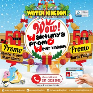 Dapatkan DISKON 50% tiket masuk Water Kingdom Khusus Bulan DESEMBER 2019